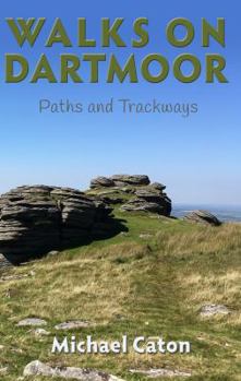 Paperback Walks on Dartmoor: Paths and Trackways Book