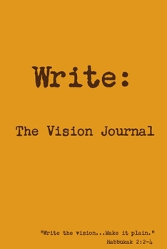 Paperback Write The Vision Journal Book