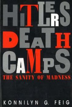Paperback Hitler's Death Camps: The Sanity of Madness Book