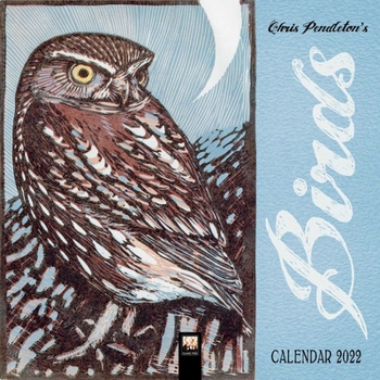Calendar Chris Pendleton's Birds Mini Wall Calendar 2022 (Art Calendar) Book
