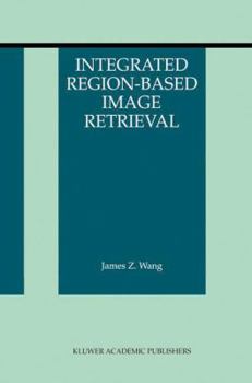 Paperback Integrated Region-Based Image Retrieval Book