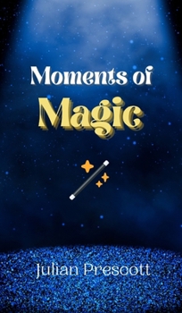 Hardcover Moments of Magic Book