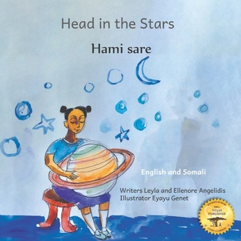 Paperback Head in the Stars: A Big Dream for A Little Girls in Somali and English Book