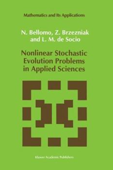 Hardcover Nonlinear Stochastic Evolution Problems in Applied Sciences Book