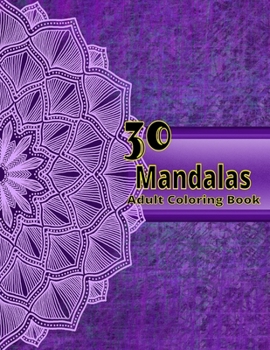 Paperback 30 Mandalas: Adult Coloring Book