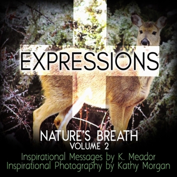 Paperback Nature's Breath: Expressions: Volume 2 Book