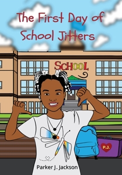 Paperback The First Day of School Jitters Book