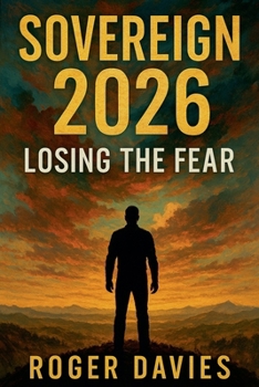 Paperback Sovereign 2026: Losing the Fear Book
