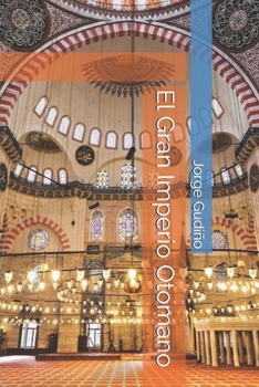 El Gran Imperio Otomano