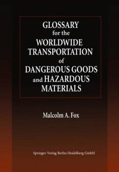 Paperback Glossary for the Worldwide Transportation of Dangerous Goods and Hazardous Materials Book