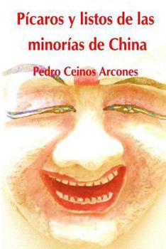 Paperback Picaros y listos de las minorias de China [Spanish] Book