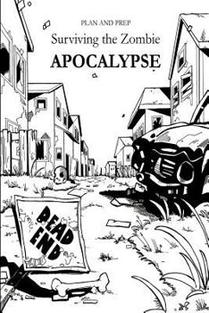 Paperback Plan and Prep: Surviving the Zombie Apocalypse Book