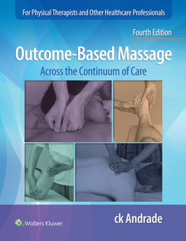 Paperback Outcome-Based Massage: Across the Continuum of Care Book