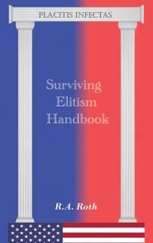 Paperback Surviving Elitism Handbook Book