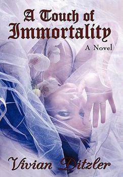 Paperback A Touch of Immortality Book