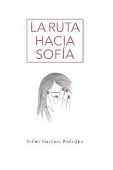 Paperback La ruta hacia Sofia [Spanish] Book