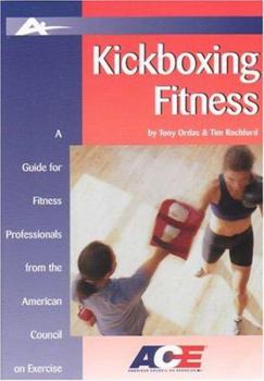 Paperback Kickboxing Fitness: A Guide for Fitness Professionals from the American Council on Exercise Book