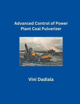 Paperback Advanced Control of Power Plant Coal Pulverizer Book