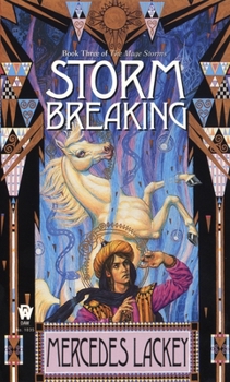 Storm Breaking - Book #3 of the Valdemar: Mage Storms