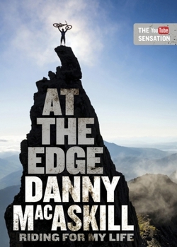 Hardcover At the Edge: Riding for My Life Book