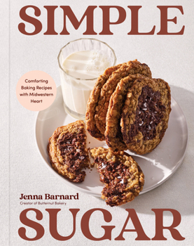 Hardcover Simple Sugar: Comforting Baking Recipes with Midwestern Heart Book