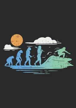 Paperback Surfing Evolution I Beach, Waves & Sea I Notebook: Size 7x10 I 124 Pages I Book