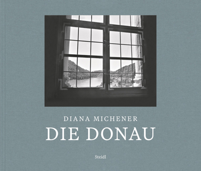 Diana Michener: Die Donau
