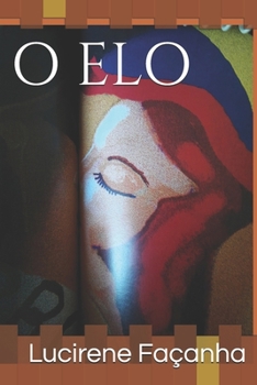 O Elo (Portuguese Edition)