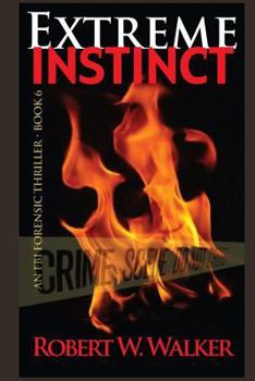 Extreme Instinct - Book #6 of the Jessica Coran