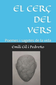 Paperback El Cerç del Vers: Poemes i sagetes de la vida [Catalan] Book