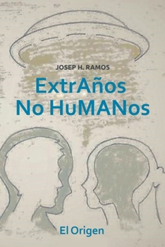 Extra?os No Humanos