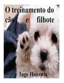 Paperback O treinamento do cão e filhote [Portuguese] Book