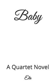 Paperback Baby: A Quartet Novel Book