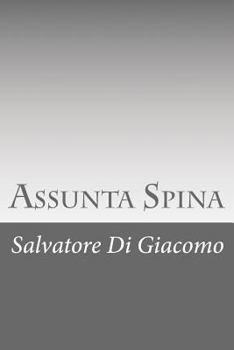 Paperback Assunta Spina [Italian] Book