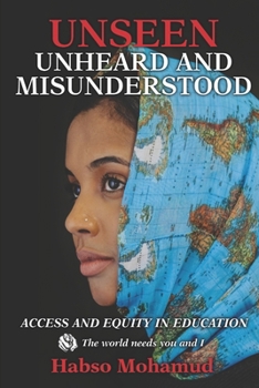 Paperback Unseen Unheard and Misunderstood: Access and Equity in Education Book