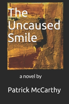 Paperback The Uncaused Smile Book
