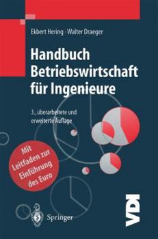 Paperback Handbuch Betriebswirtschaft Für Ingenieure [German] Book