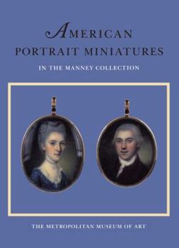 Paperback American Portrait Miniatures in the Manney Collection Book