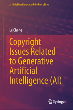 Hardcover Copyright Issues Related to Generative Artificial Intelligence (Ai) Book