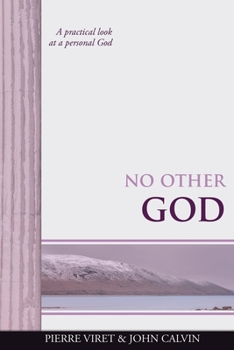 Paperback No Other God: A practical look at a personal God Book