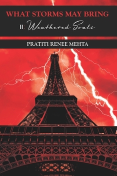 Paperback What Storms May Bring: Weathered Souls Book