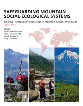 Paperback Safeguarding Mountain Social-Ecological Systems, Vol 2: Building Transformative Resilience in Mountain Regions Worldwide Book