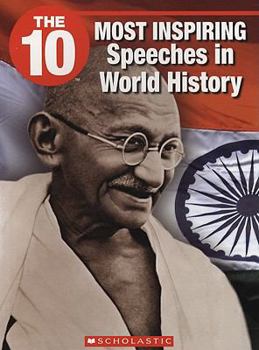 Paperback The 10 Most Inspiring Speeches in World History Book
