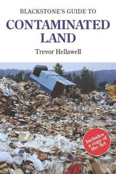 Paperback Blackstone's Guide to Contaminated Land Book