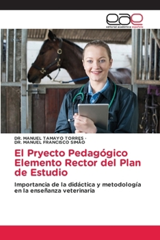 Paperback El Pryecto Pedagógico Elemento Rector del Plan de Estudio [Spanish] Book