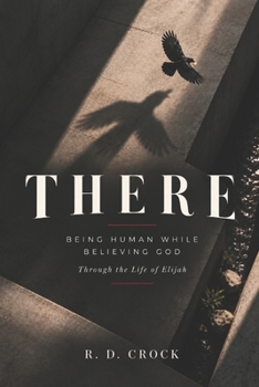 Paperback There: Being Human While Believing God Book
