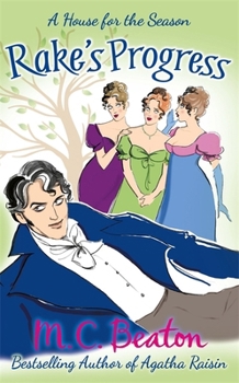 Rake's Progress - Book #4 of the A House for the Season
