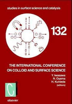 Hardcover Proceedings of the International Conference on Colloid and Surface Science: Volume 132 Book