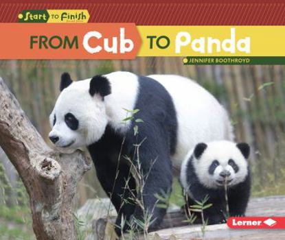 From Cub to Panda - Book  of the Start to Finish, Second Series