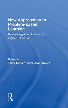 Hardcover New Approaches to Problem-based Learning: Revitalising Your Practice in Higher Education Book